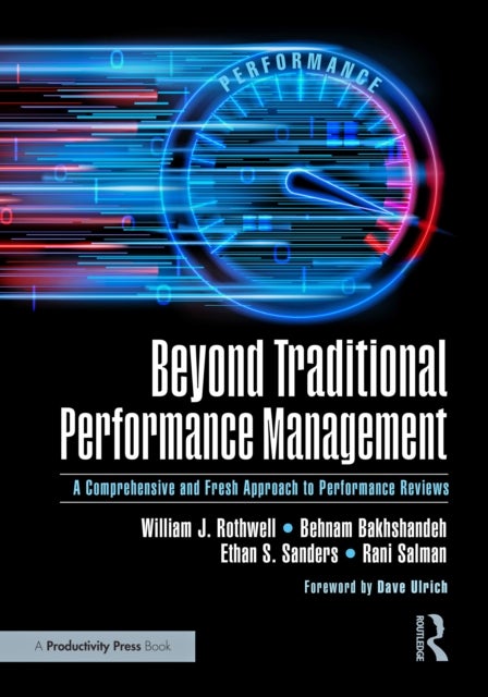Beyond Traditional Performance Management - A Comprehensive and Fresh Approach to Performance Reviews