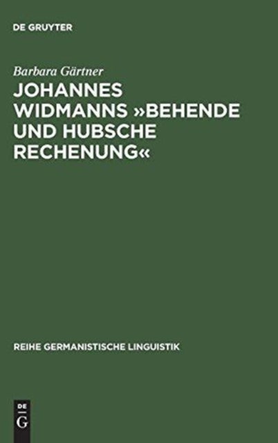 Johannes Widmanns »Behende Und Hubsche Rechenung« - Die Textsorte >Rechenbuch