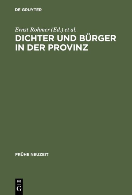 Dichter und Burger in der Provinz