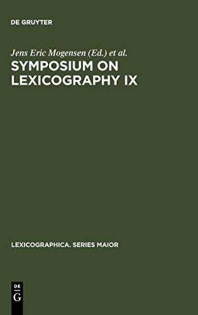 Symposium on Lexicography IX - Proceedings of the Ninth International Symposium on Lexicography April 23-25, 1998 at the University of Copenhagen
