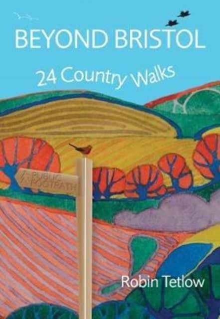 Beyond Bristol - 24 Country Walks