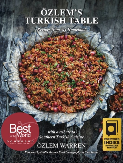 Ozlem's Turkish Table - Recipes from My Homeland