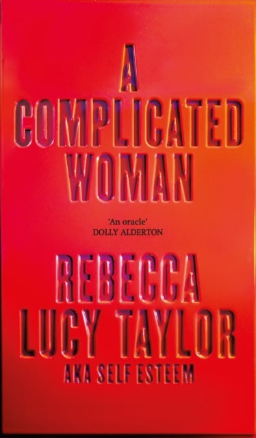 THE DEVOLUTION OF WOMAN - The Instant Sunday Times Bestseller by SELF ESTEEM