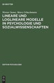 Lineare und loglineare Modelle in Psychologie und Sozialwissenschaften