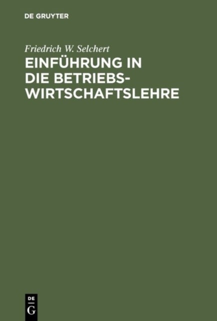 Einfuhrung in die Betriebswirtschaftslehre
