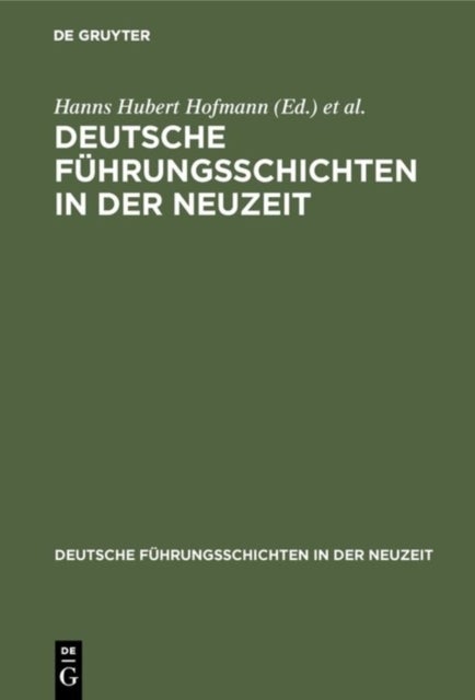 Deutsche Fuhrungsschichten in der Neuzeit