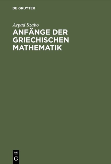 Anfange Der Griechischen Mathematik