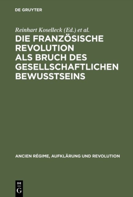 Die Franzosische Revolution als Bruch des gesellschaftlichen Bewußtseins