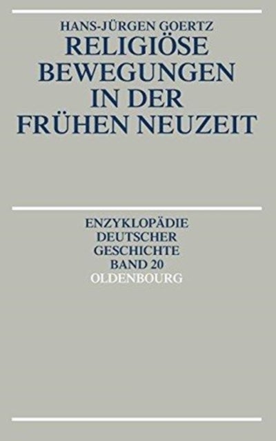 Religiose Bewegungen in Der Fruhen Neuzeit