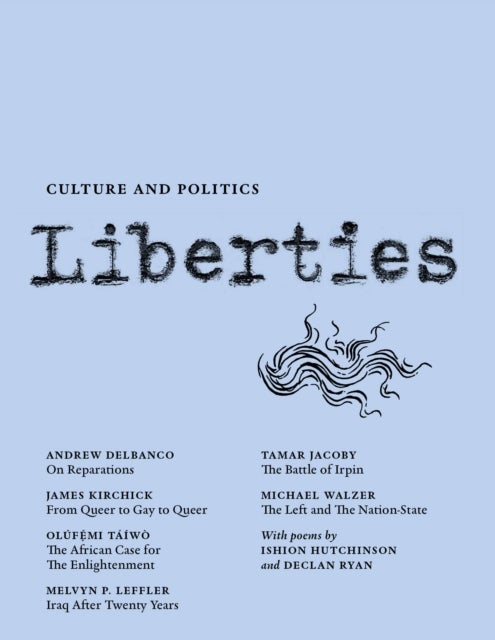Liberties Journal of Culture and Politics - Spring 2023