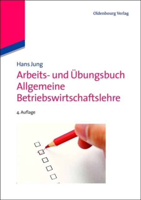Arbeits- und Ubungsbuch Allgemeine Betriebswirtschaftslehre