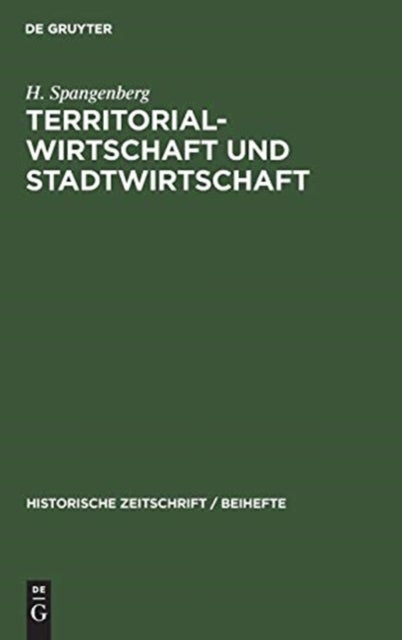 Territorial-Wirtschaft Und Stadtwirtschaft - Ein Beitrag Zur Kritik Der Wirtschaftsstufentheorie