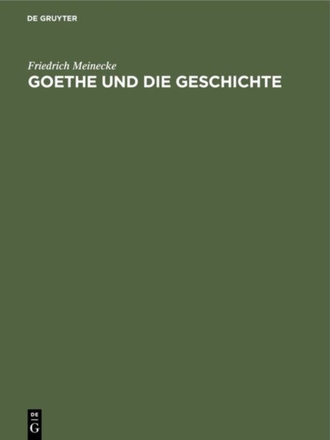 Goethe Und Die Geschichte