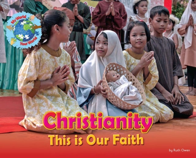 Christianity, This is our Faith - Christianity