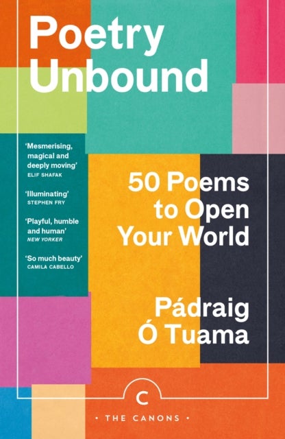 Poetry Unbound - 50 Poems to Open Your World