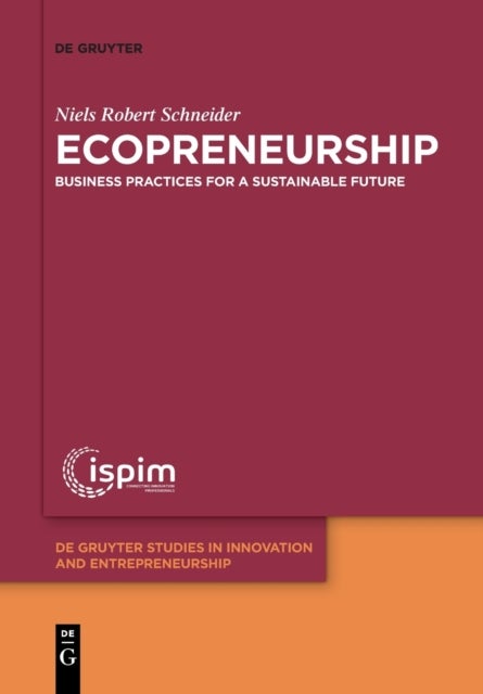 Ecopreneurship - Business practices for a sustainable future
