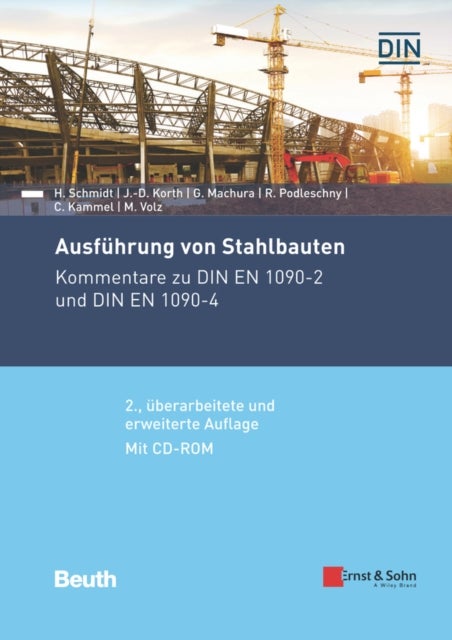 Ausfuhrung von Stahlbauten - Kommentare zu DIN EN 1090-2 und DIN EN 1090-4