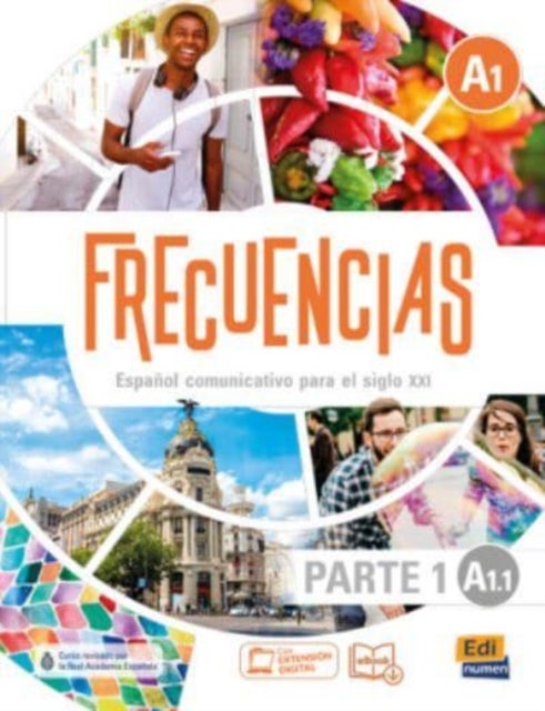 Frecuencias A1: Part 1: A1,1 Student Book - First Part of Frecuencias A1 course  with coded access to ELETeca