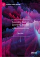Sounding Bodies Sounding Worlds