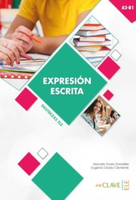 Coleccion Destrezas ELE - Expresion Escrita - Nivel intermedio (A2-B1)