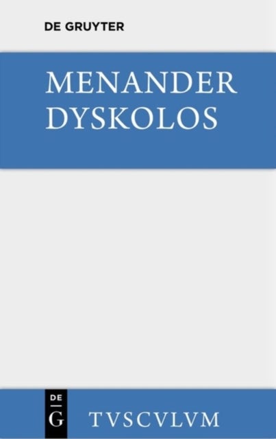 Dyskolos - Griechisch - Deutsch