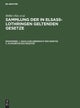 I. Sachliche Uebersicht Der Gesetze. II. Alphabetisches Register