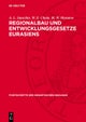 Regionalbau Und Entwicklungsgesetze Eurasiens