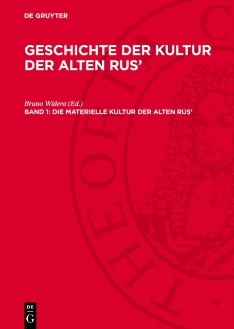 Die Materielle Kultur Der Alten Rus'