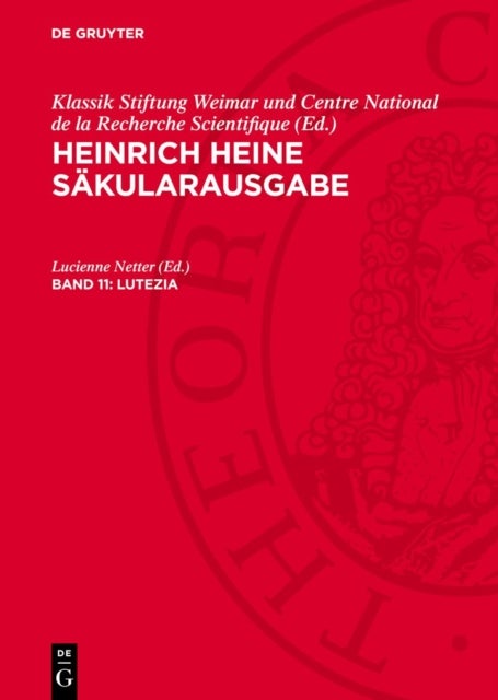 Lutezia - Berichte Uber Politik, Kunst Und Volksleben