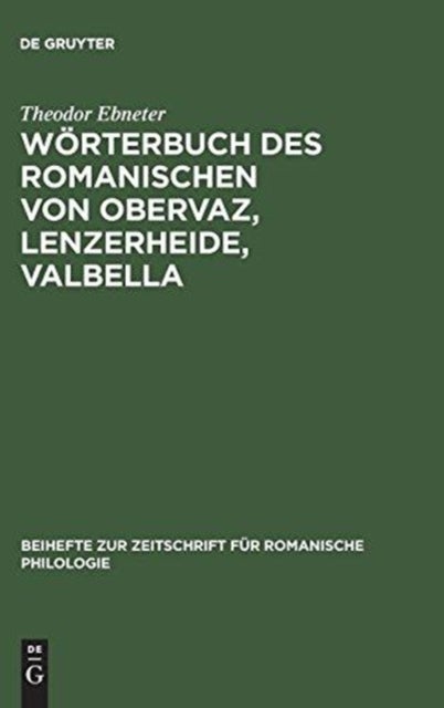 Worterbuch des Romanischen von Obervaz, Lenzerheide, Valbella
