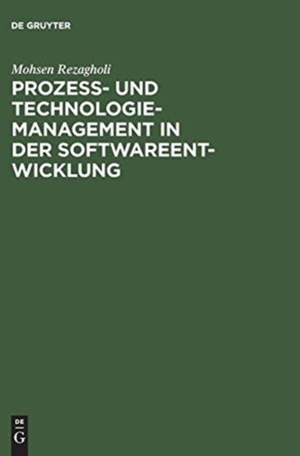 Prozess- und Technologiemanagement in der Softwareentwicklung