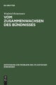 Vom Zusammenwachsen des Bundnisses