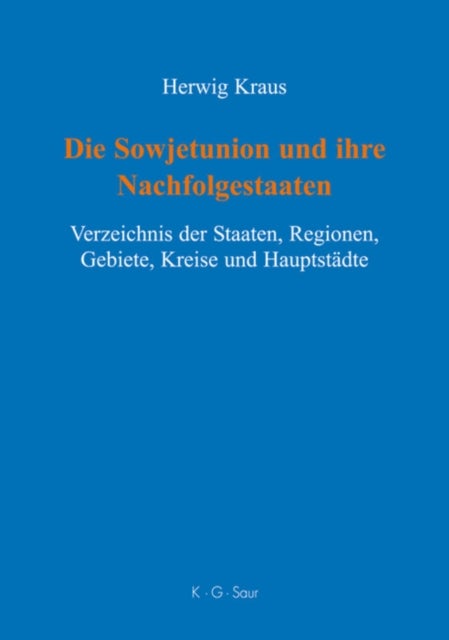 Die Sowjetunion und ihre Nachfolgestaaten