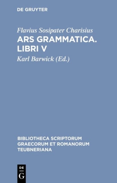 Ars Grammatica Libri V CB