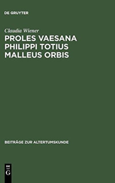 Proles vaesana Philippi totius malleus orbis