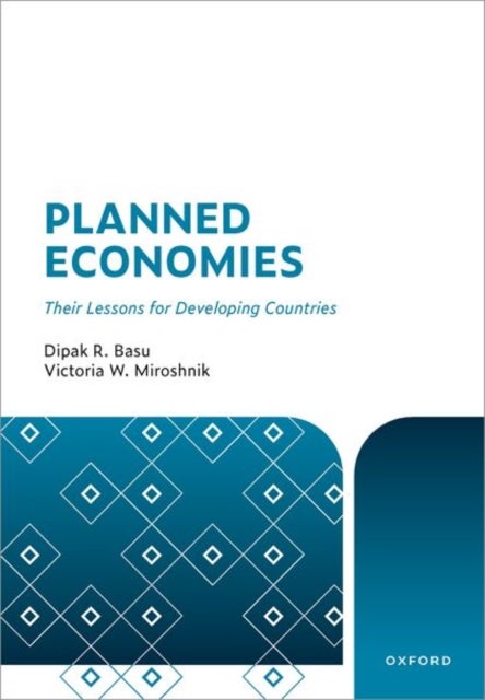 Planned Economies - Their Lessons for Developing Countries
