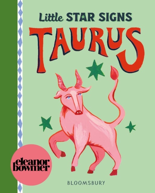 Little Star Signs: Taurus av Eleanor Bowmer