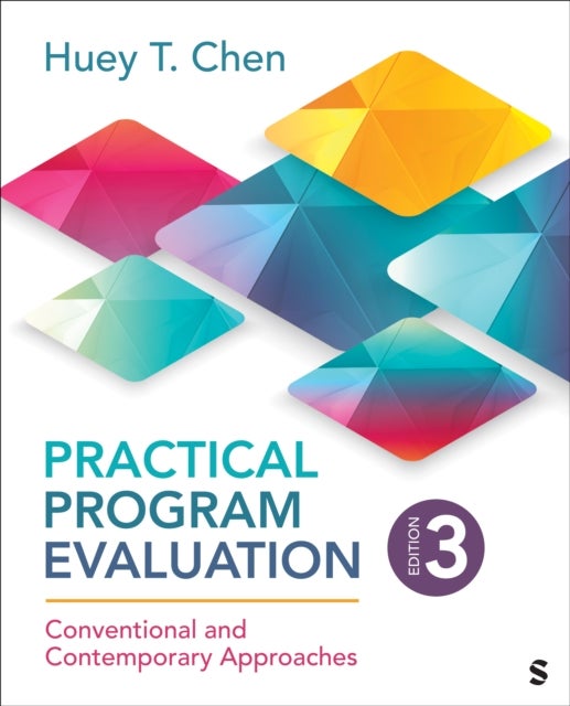 Practical Program Evaluation - Foundations of the Field and Current Advancements