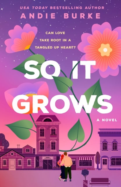 So It Grows - A Novel
