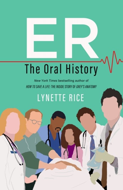 ER - The Oral History
