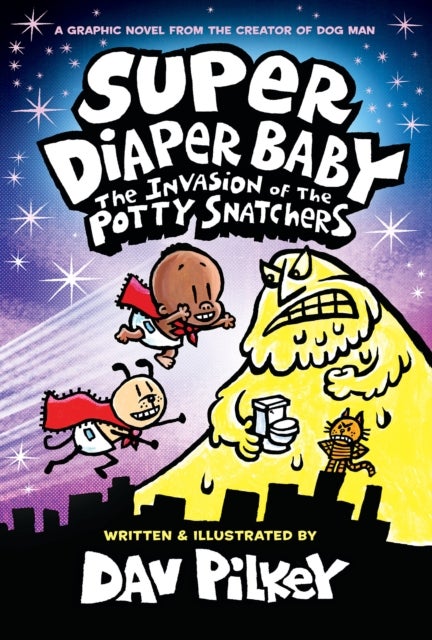 Super Diaper Baby 2: The Invasion of the Potty Snatchers: Colour Edition
