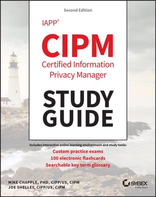 IAPP CIPM Certified Information Privacy Manager Study Guide