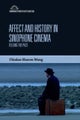 Affect and History in Sinophone Cinema
