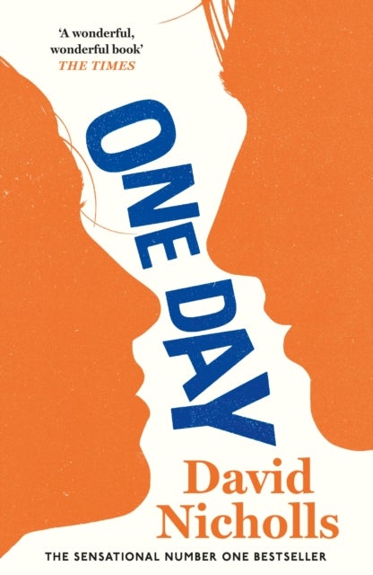 One Day - The beloved, multi-million copy bestselling modern classic