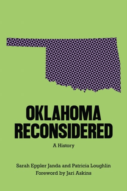 Oklahoma Reconsidered - A History