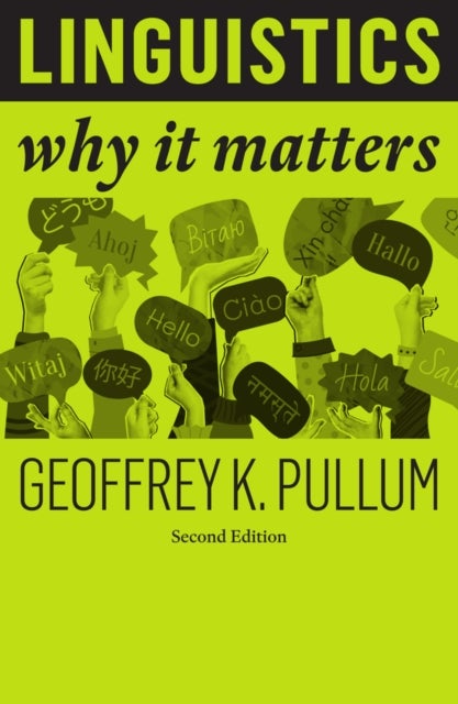 Linguistics - Why It Matters