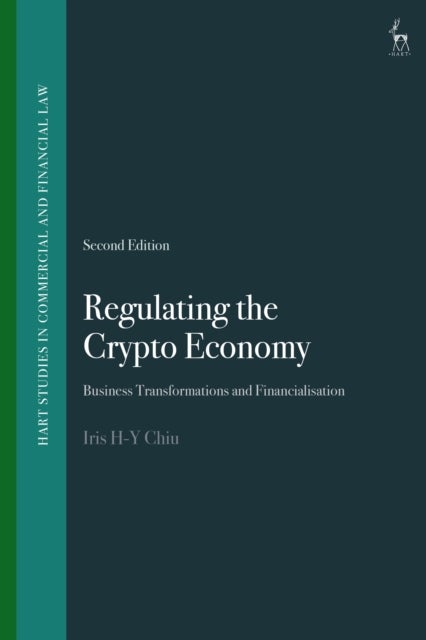 Regulating the Crypto Economy - Business Transformations and Financialisation
