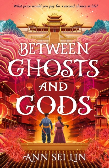 Between Ghosts and Gods - Chinese mythology meets dark fantasy with a horror twist. A haunting novel of ghosts, demons and a love that defies death...
