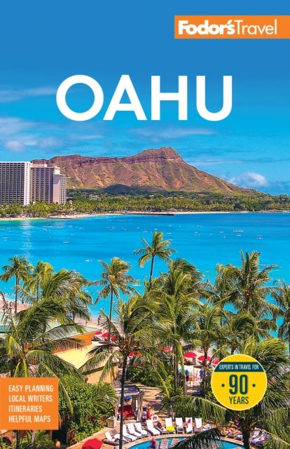Fodor''s Oahu - with Honolulu, Waikiki & the North Shore