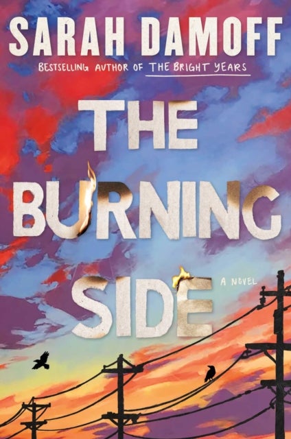 Burning Side - A Novel